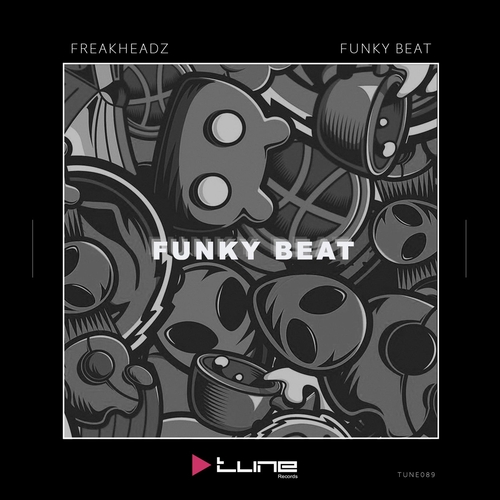 Freakheadz - Funky Beat [TUNE089]